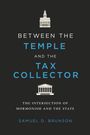 Samuel D. Brunson: Between the Temple and the Tax Collector, Buch