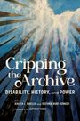 : Cripping the Archive, Buch