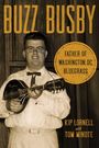 Texte: "Buzz Busby", "Father of Washington, DC, Bluegrass", "Kip Lornell and Tom Mindte". Sepia-Foto, Mann mit Mandoline.
