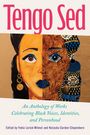 Texto: "Tengo Sed: An Anthology of Works Celebrating Black Voices, Identities, and Personhood." Halb Porträt einer Frau.