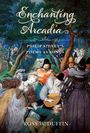 Enchanting Arcadia, Buch