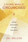 Jay Geller: Living While Circumcised, Buch