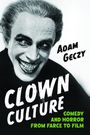 Adam Geczy: Clown Culture, Buch
