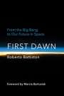 Roberto Battiston: First Dawn, Buch