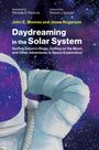 John E. Moores: Daydreaming in the Solar System, Buch