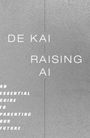 de Kai: Raising AI, Buch