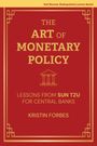 Kristin Forbes: The Art of Monetary Policy, Buch