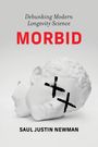 Saul J Newman: Newman, S: Morbid, Buch