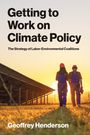 Geoffrey Henderson: Getting to Work on Climate Policy, Buch