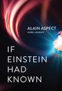 „IF EINSTEIN HAD KNOWN“, Alain Aspect, Nobelpreisträger. Rot-blaues, leuchtendes Muster im Hintergrund.