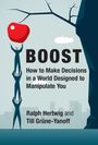 "BOOST: How to Make Decisions in a World Designed to Manipulate You." Drei blaue Figuren greifen nach rotem Apfel.
