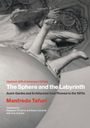 Text: "Updated 40th Anniversary Edition. The Sphere and the Labyrinth. Avant-Gardes and Architecture from Piranesi to the 1970s. Manfredo Tafuri. Translated by Pellegrino D’Acierno and Robert Connolly with Joan Ockman."  
Bild: Schwarz-weißes Foto einer Skulptur mit ausgestreckten Armen.