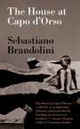 Sebastiano Brandolini: The House at Capo d'Orso, Buch
