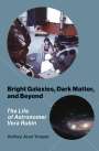 Ashley Jean Yeager: Bright Galaxies, Dark Matter, and Beyond, Buch