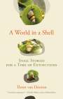 Thom Van Dooren: A World in a Shell, Buch