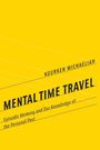 Kourken Michaelian: Mental Time Travel, Buch