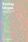 Joe P. L. Davidson: Saving Utopia, Buch