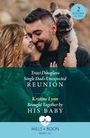 Kristine Lynn: Single Dad's Unexpected Reunion / Brought Together By His Baby, Buch