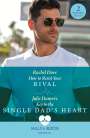 Rachel Dove: How To Resist Your Rival / Key To The Single Dad's Heart, Buch