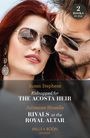 Julieanne Howells: Kidnapped For The Acosta Heir / Rivals At The Royal Altar, Buch