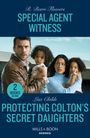 R. Barri Flowers: Special Agent Witness / Protecting Colton's Secret Daughters - 2 Books in 1, Buch
