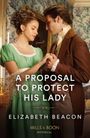 Elizabeth Beacon: A Proposal To Protect His Lady, Buch
