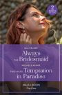 Ally Blake: Always The Bridesmaid / Two Week Temptation In Paradise, Buch