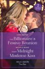 Cara Colter: The Billionaire's Festive Reunion / Their Midnight Mistletoe Kiss, Buch
