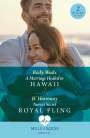Becky Wicks: A Marriage Healed In Hawaii / Nurse's Secret Royal Fling, Buch