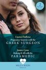 Janice Lynn: Pregnancy Surprise With The Greek Surgeon / Risking It All With The Paramedic, Buch