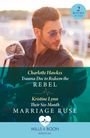 Charlotte Hawkes: Trauma Doc To Redeem The Rebel / Their Six-Month Marriage Ruse, Buch