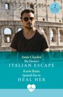 Annie Claydon: The Doctor's Italian Escape / Spanish Doc To Heal Her, Buch