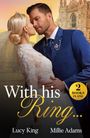 Lucy King: With His Ring..., Buch