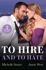 Annie West: To Hire And To Hate, Buch