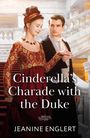 Jeanine Englert: Cinderella's Charade With The Duke, Buch