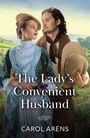 Carol Arens: The Lady's Convenient Husband, Buch