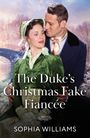 Sophia Williams: The Duke's Christmas Fake Fiancee, Buch