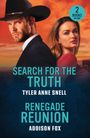 Addison Fox: Search For The Truth / Renegade Reunion, Buch