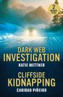 Caridad Pineiro: Dark Web Investigation / Cliffside Kidnapping, Buch