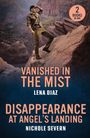 Lena Diaz: Vanished In The Mist / Disappearance At Angel's Landing, Buch