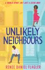 Renee Daniel Flagler: Unlikely Neighbours, Buch