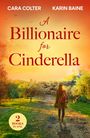 Cara Colter: A Billionaire For Cinderella, Buch