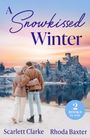 Rhoda Baxter: A Snowkissed Winter, Buch