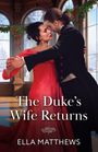Text: „The Duke's Wife Returns“ und „Ella Matthews“. Ein Paar in einem Tanzsaal vor schneebedecktem Fenster, Weihnachtsschmuck.