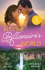 "2 Books in One" steht auf einem gelben Kreis. "Into the Billionaire's World" ist in großen Lettern geschrieben. Oben lächeln sich ein Mann und eine Frau an, im Hintergrund ein Sonnenuntergang. Unten ein Wasserfall und üppige Vegetation.