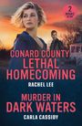 Carla Cassidy: Conard County: Lethal Homecoming / Murder In Dark Waters, Buch