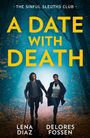Delores Fossen: A Date With Death: The Sinful Sleuths Club, Buch