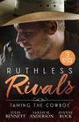 „Ruthless Rivals: Taming the Cowboy“ von Jules Bennett, Sarah M. Anderson, Joanne Rock. Seitliches Porträt eines Mannes mit Hut.