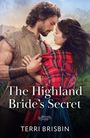 Terri Brisbin: HIGHLAND BRIDES_HIGHLAND F8 PB, Buch