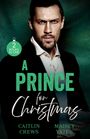 „2 BOOKS IN ONE“, „A PRINCE for Christmas“, „CAITLIN CREWS“, „MAISEY YATES“. Ein ernster Mann im Anzug vor grünem Hintergrund.